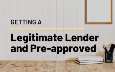 Getting a Legitimate Lender and Getting Pre-approved